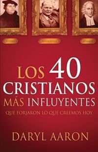40 cristianos influyentes