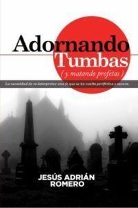 adornando tumbas de Jesús Adrián Romero